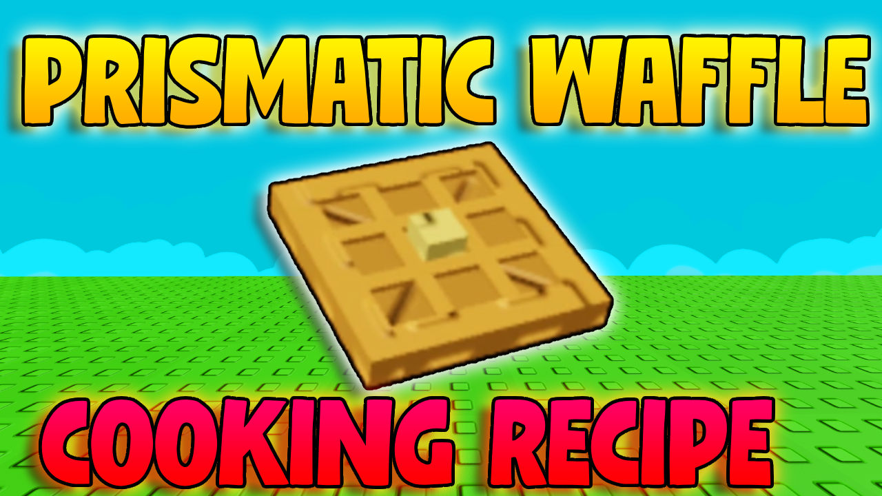 Prismatic Waffle Recipe Grow A Garden – How To Make Prismatic Waffle!